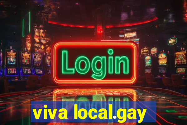 viva local.gay